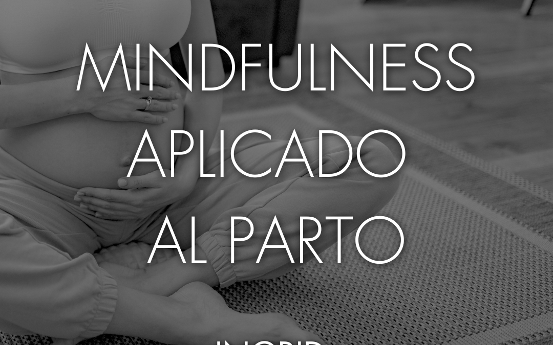 MindFulness | 10 pasos para el parto